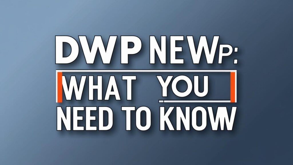 DWP News PIP