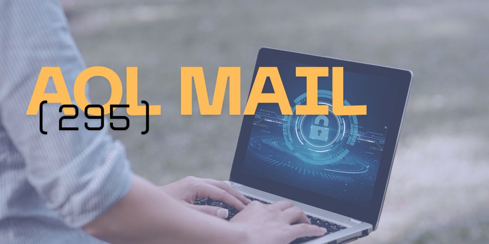 What is AOL MAIL (295)?